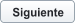 Siguiente
