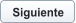 Siguiente