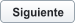 Siguiente