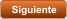 Siguiente