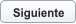 Siguiente