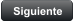 Siguiente