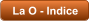 La O - Indice