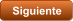 Siguiente