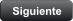 Siguiente