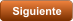 Siguiente