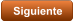 Siguiente