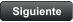 Siguiente