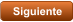 Siguiente