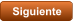 Siguiente