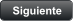 Siguiente