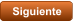 Siguiente
