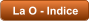 La O - Indice