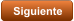 Siguiente
