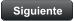 Siguiente