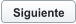Siguiente