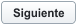 Siguiente