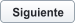 Siguiente