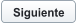 Siguiente