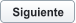 Siguiente