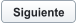 Siguiente