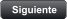 Siguiente