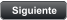 Siguiente