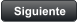 Siguiente