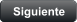 Siguiente