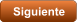 Siguiente