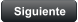 Siguiente