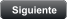 Siguiente