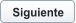 Siguiente