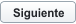 Siguiente