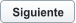 Siguiente