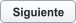 Siguiente
