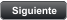 Siguiente