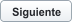Siguiente