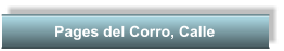 Pages del Corro, Calle