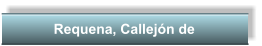 Requena, Callejn de