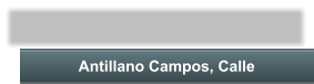 Antillano Campos, Calle