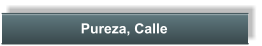 Pureza, Calle