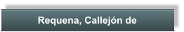 Requena, Callejn de
