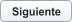 Siguiente